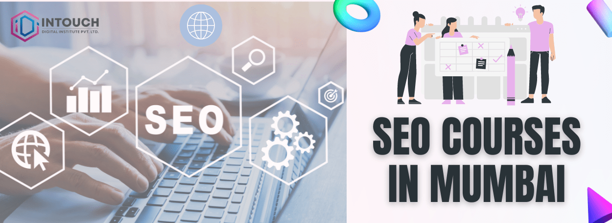 Certification Course in SEO with Placement at InTouch Digital Institute